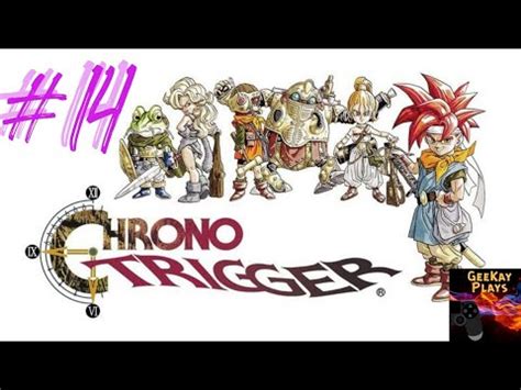  Chrono Trigger: โจรข้ามเวลาร่วมมือกับโบราณคดีเพื่อปกป้องโลก